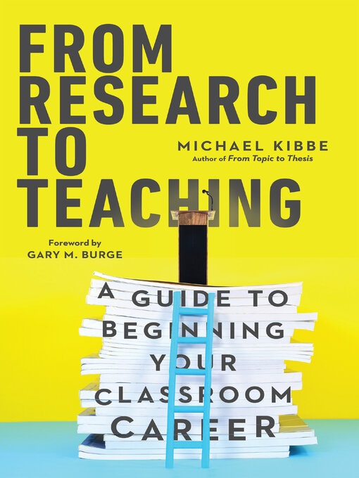 Title details for From Research to Teaching by Michael Kibbe - Available